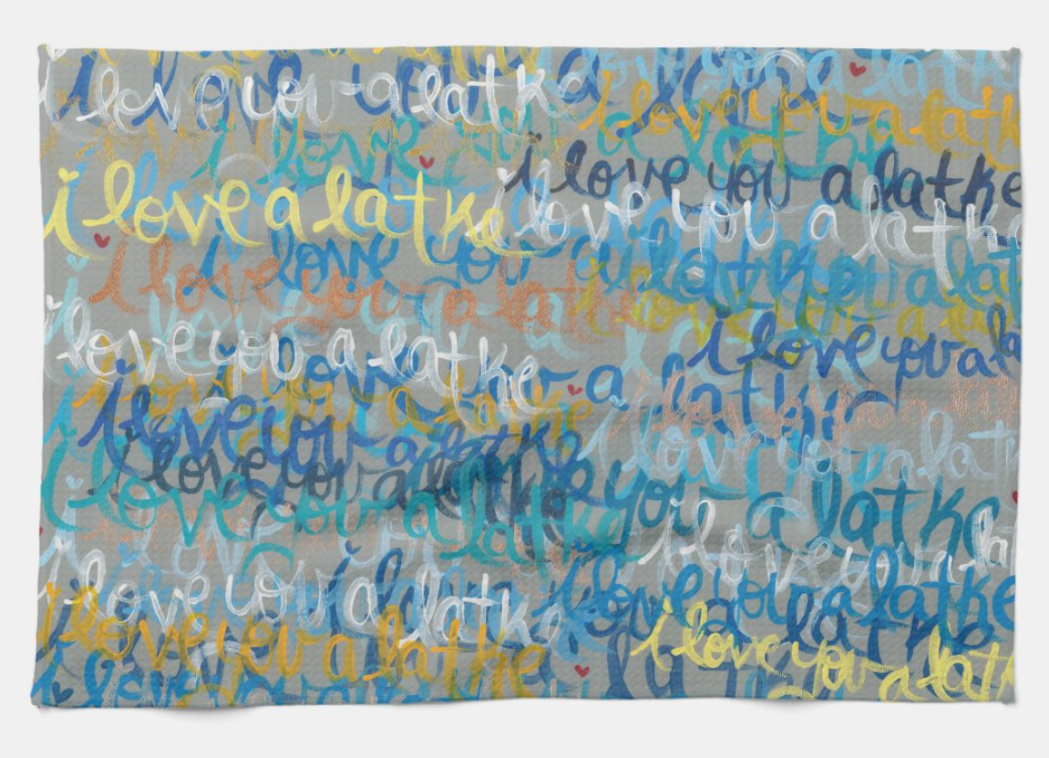 I Love You A Latke Kitchen Tea Towel